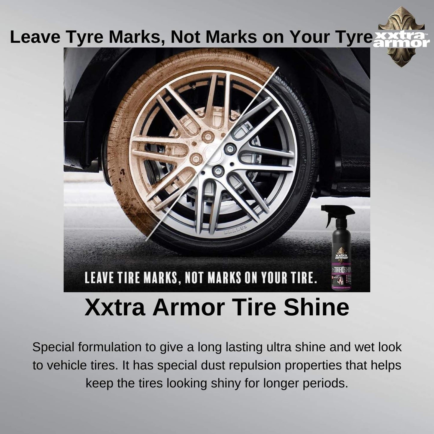 Xxtra Armor Tire Shine || High Gloss Spray for Tires (250ml)